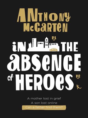 cover image of In the Absence of Heroes